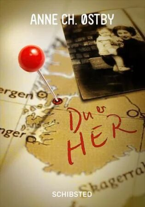 Du er her av Anne Ch. Østby