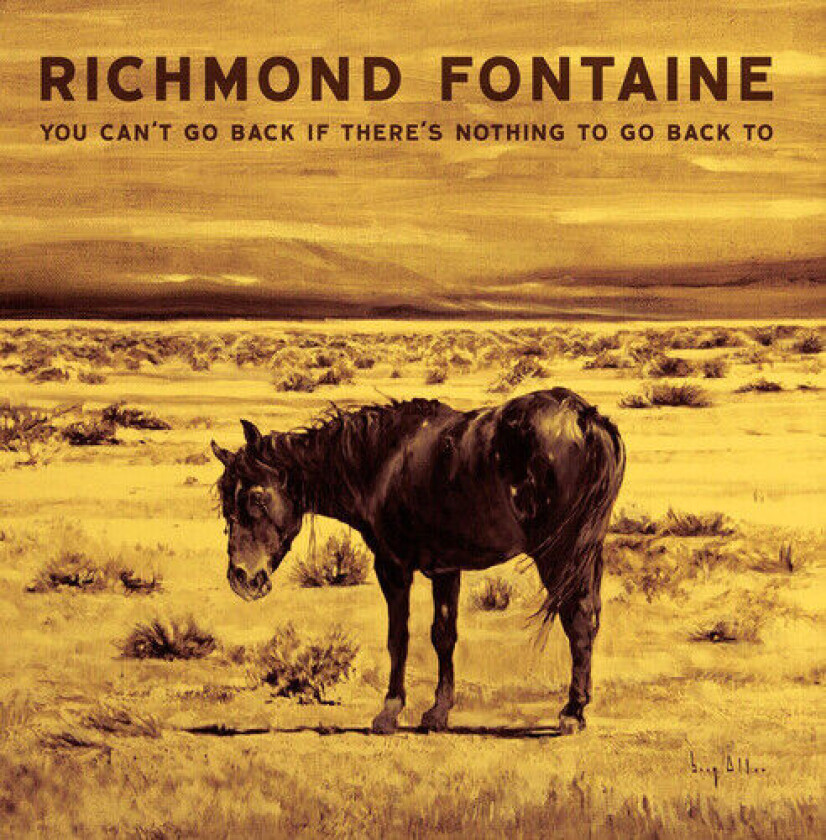 Bilde av Richmond Fontaine : You Can’t Go Back If There’s Nothing to Go Back To CD Pre-Owned