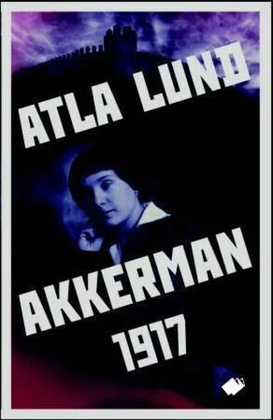 Akkerman 1917 av Atla Lund