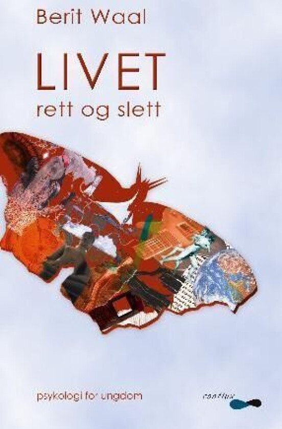 Livet rett og slett av Berit Waal