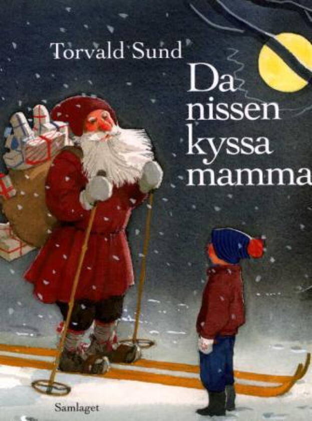 Da nissen kyssa mamma av Torvald Sund