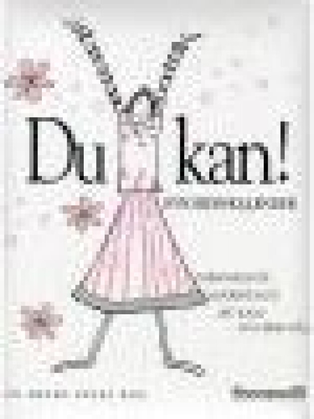 Du kan! Helen Exley Språk: Dansk