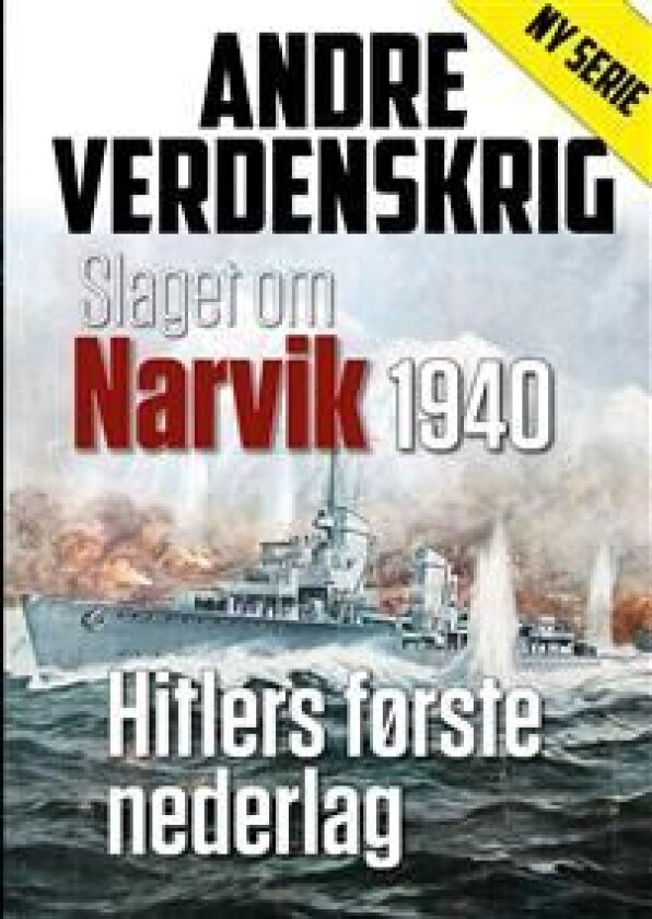 Slaget om Narvik 1940 av Viggo H. Kristensen, Frode Lindgjerdet