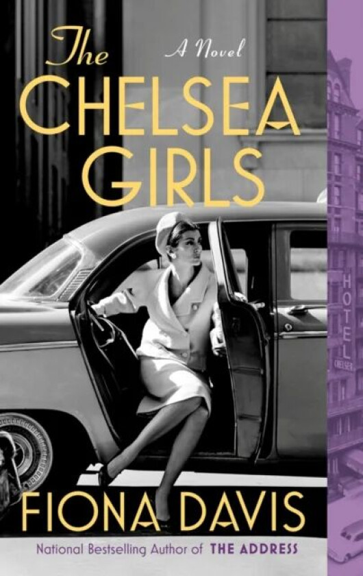 The Chelsea Girls av Fiona Davis