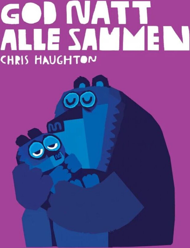 God natt alle sammen av Chris Haughton