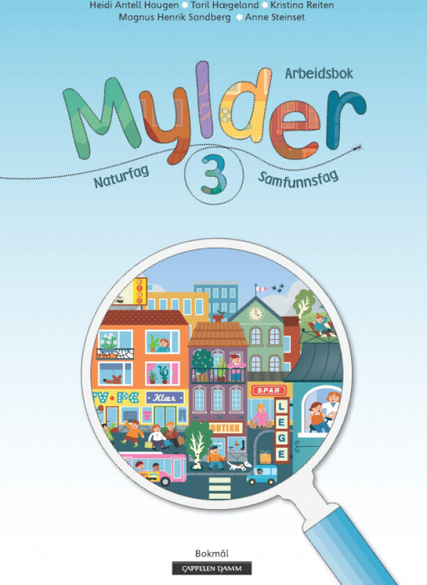 Mylder 3 av Heidi Antell Haugen, Toril Hægeland, Kristina Reiten, Magnus Henrik Sandberg, Anne Synnøve Steinset