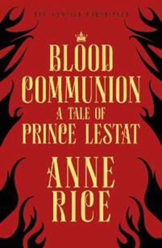 Blood Communion av Anne Rice