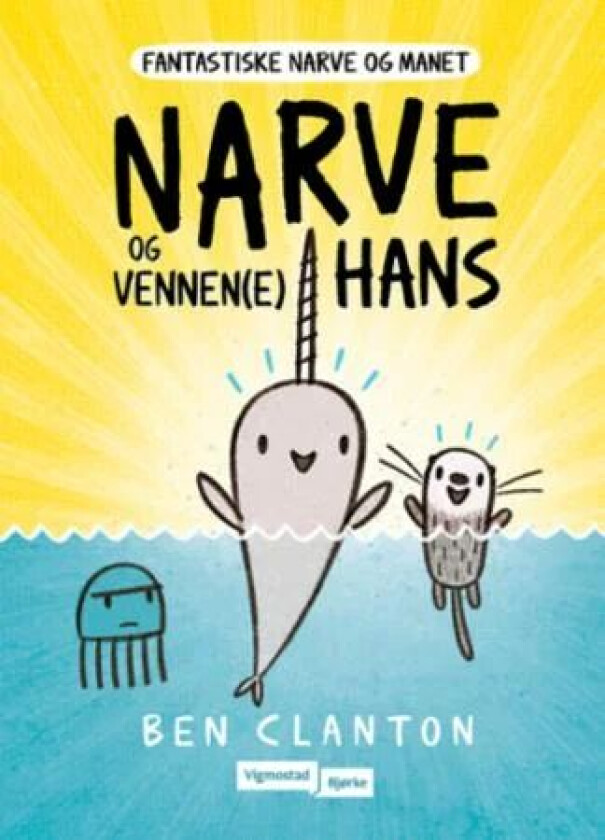 Narve og vennen(e) hans av Ben Clanton