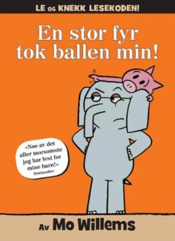 En stor fyr tok ballen min! av Mo Willems