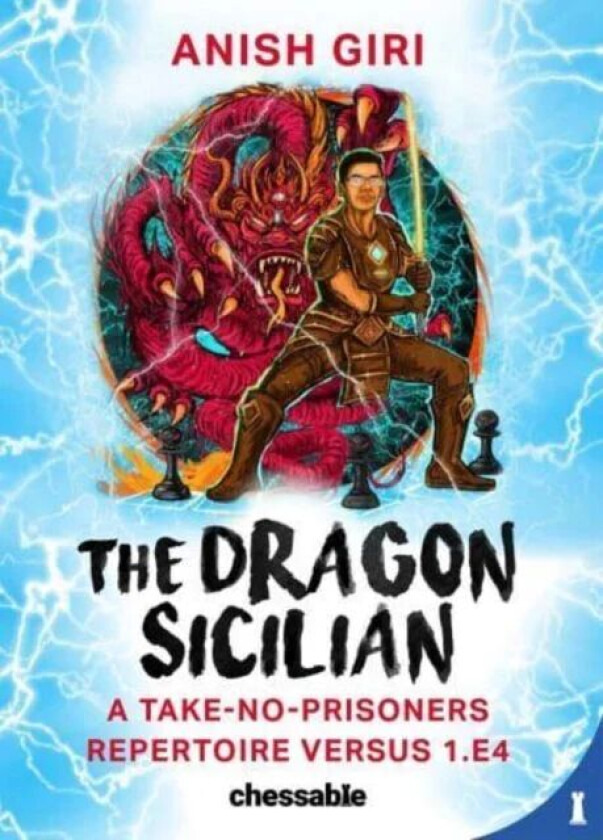 The Dragon Sicilian av Anish Giri