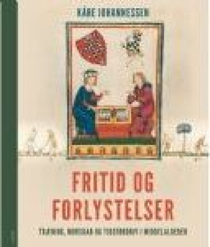 Fritid og forlystelser Kåre Johannessen Språk: Dansk