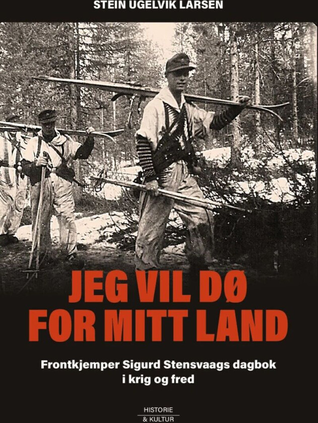 Jeg vil dø for mitt land av Stein Ugelvik Larsen