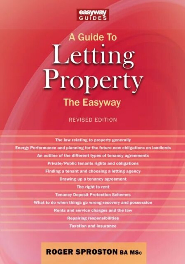 A Guide To Letting Property av Roger Sproston
