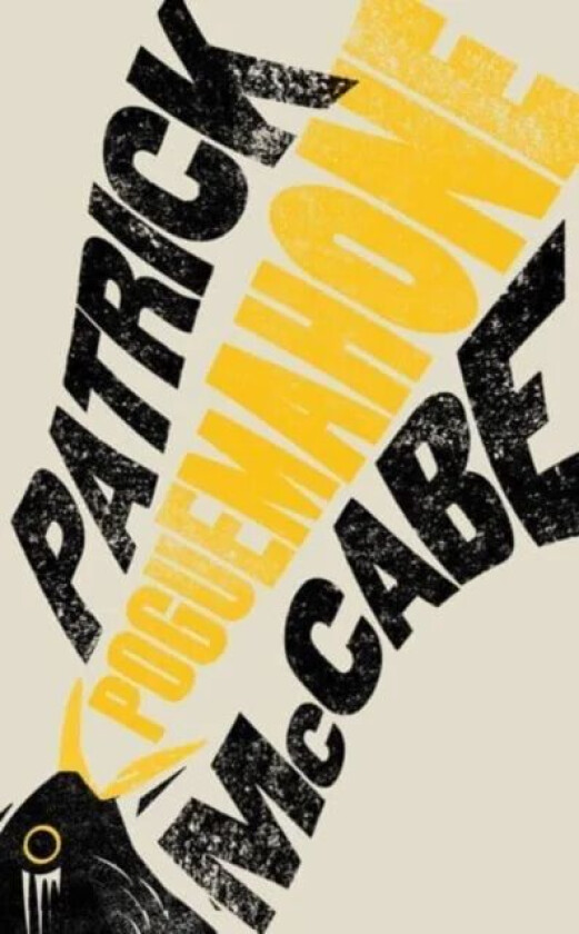 Poguemahone av Patrick McCabe