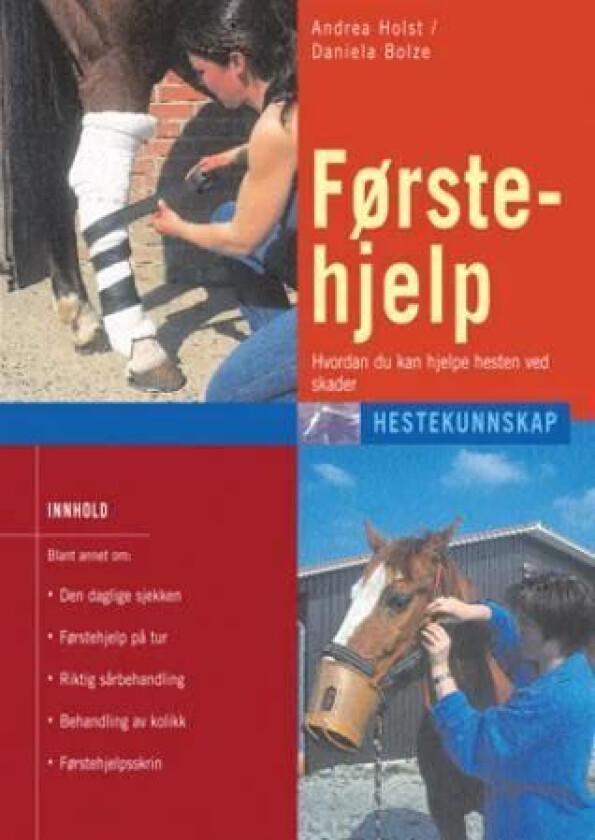 Førstehjelp av Daniela Bolze, Andrea Holst