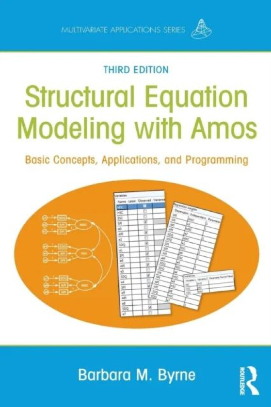 Structural Equation Modeling With AMOS av Barbara M. Byrne