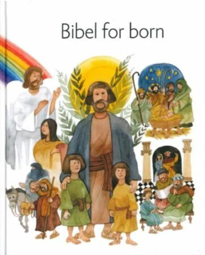 Bibel for born av Karin Karlberg, Inga Wernolf, Lisa Östh