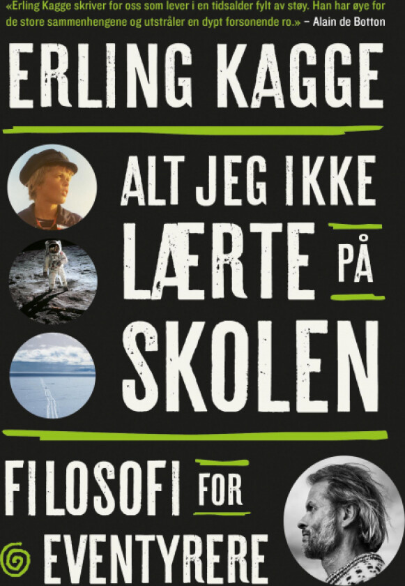 Alt jeg ikke lærte på skolen av Erling Kagge