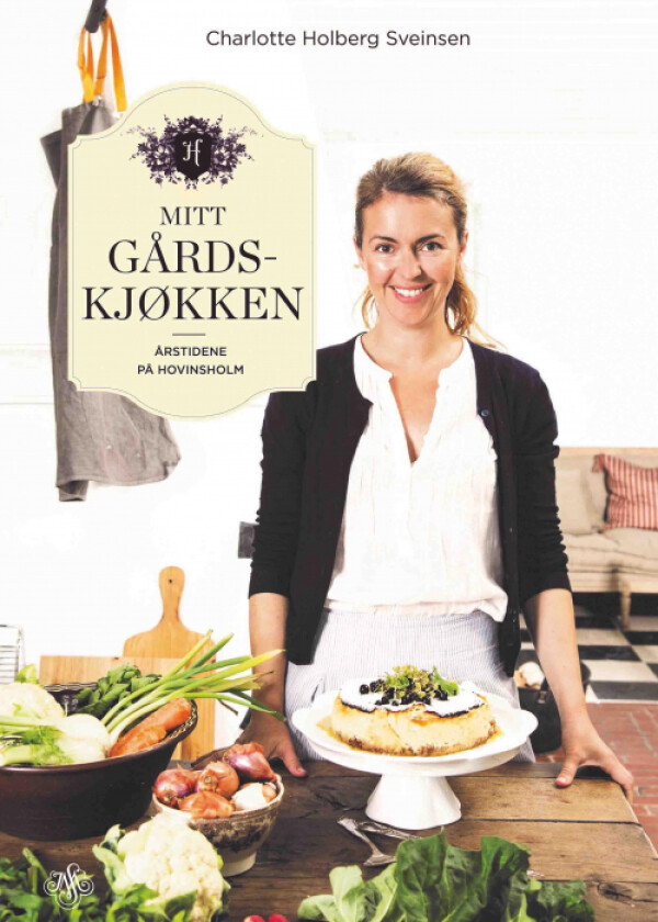 Mitt gårdskjøkken av Charlotte Holberg Sveinsen
