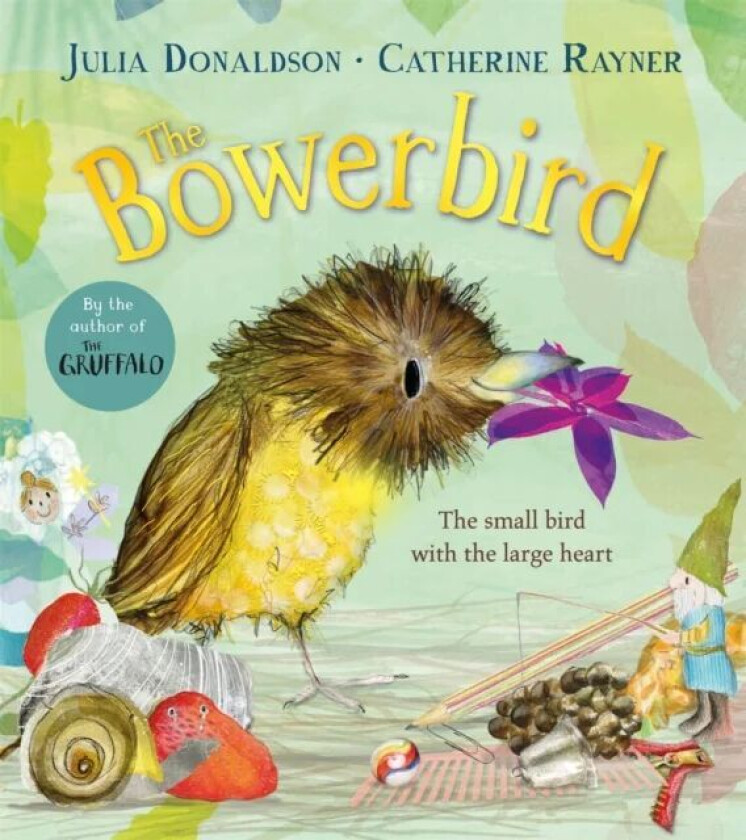 The Bowerbird av Julia Donaldson