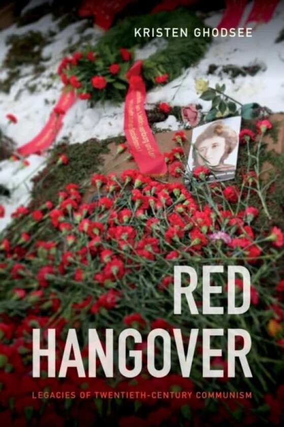 Red Hangover av Kristen Ghodsee