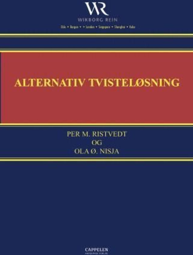 Alternativ tvisteløsning av Ola Ø. Nisja, Per M. Ristvedt