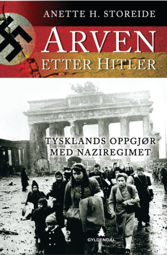 Arven etter Hitler av Anette Storeide