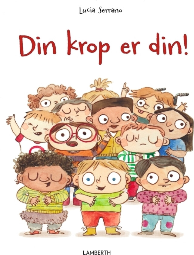 Din krop er din! | Lucia Serrano | Språk: Dansk