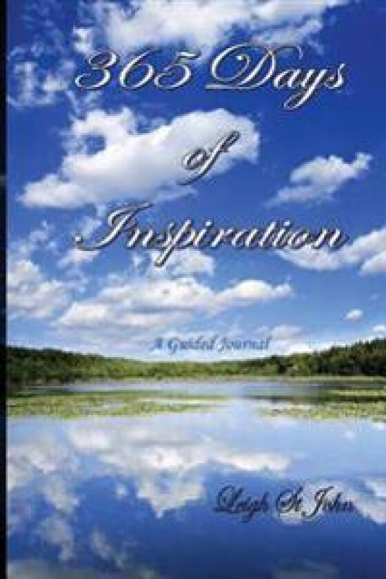 365 Days of Inspiration: Becoming a Better 'Me' One Day at a Time