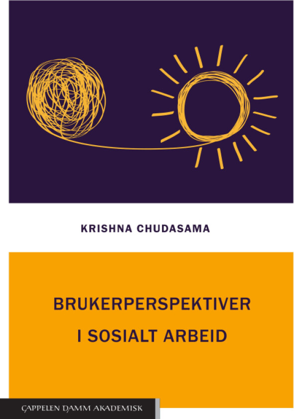 Brukerperspektiver i sosialt arbeid av Krishna Chudasama