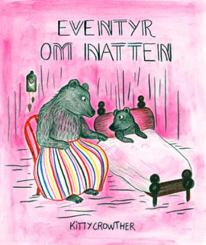 Eventyr om natten av Kitty Crowther