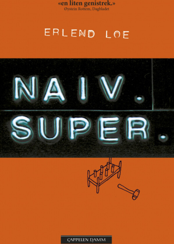 Naiv. Super av Erlend Loe