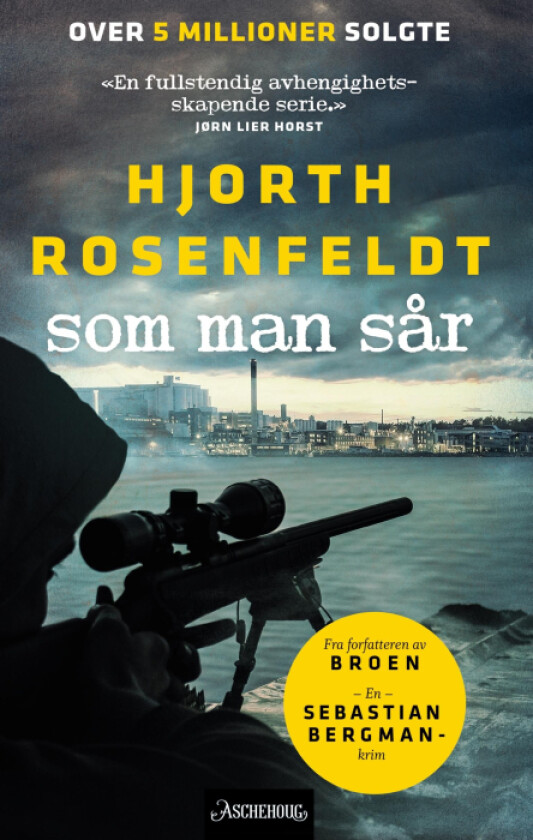 Som man sår av Michael Hjorth, Hans Rosenfeldt