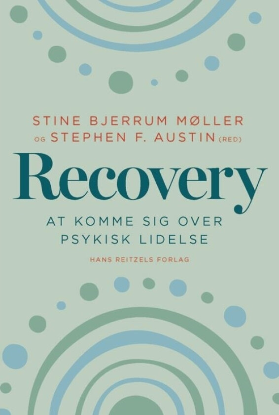 Recovery - å komme seg over psykisk lidelse (Stine Bjerrum Møller m.fl.) | Språk: Dansk
