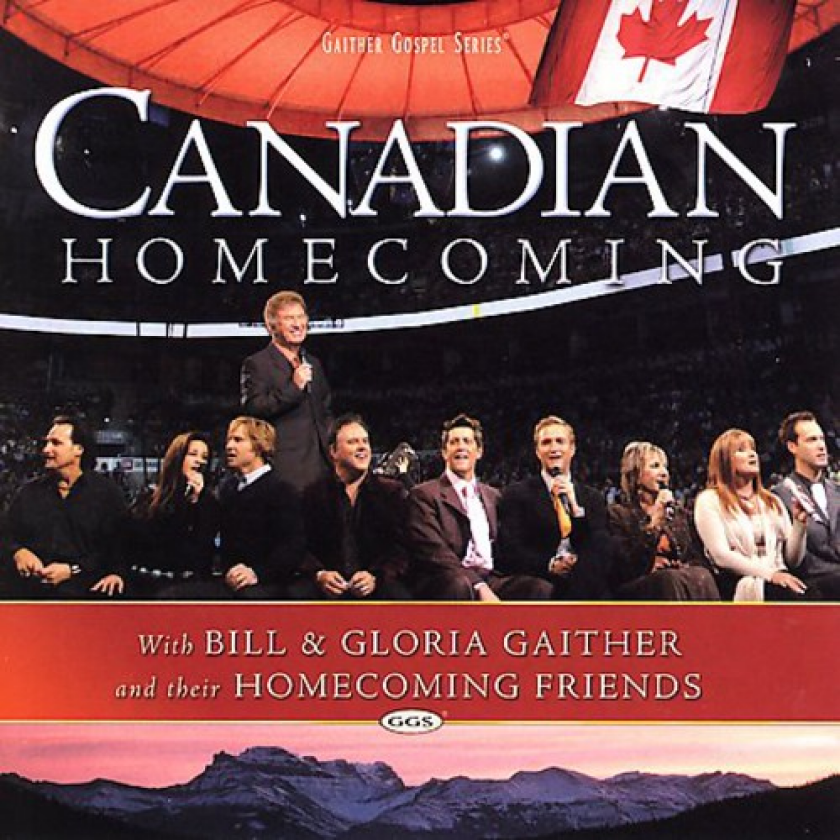 Bill & Gloria Gaither Canadian Homecoming CD