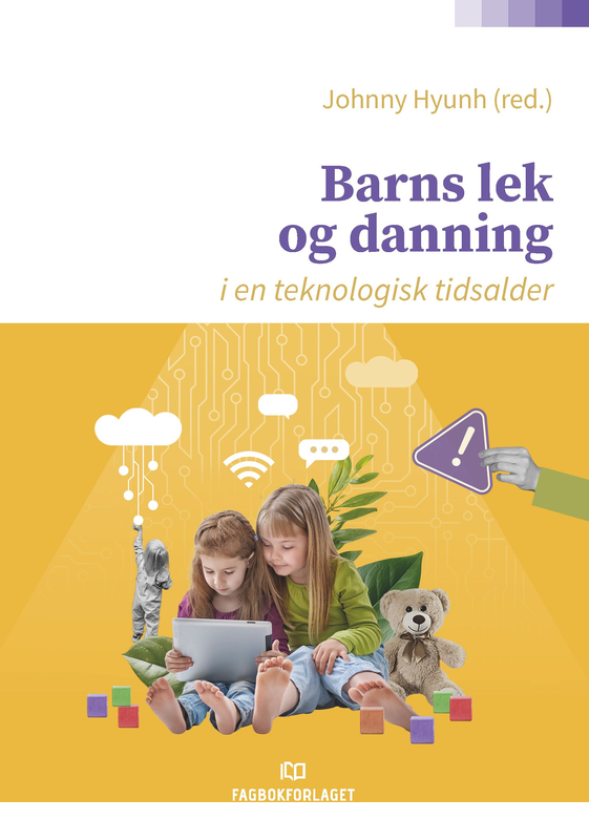 Barns lek og danning i en teknologisk tidsalder