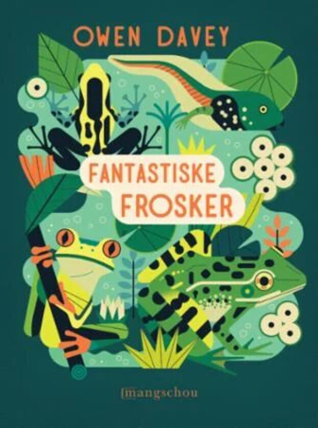 Fantastiske frosker av Owen Davey