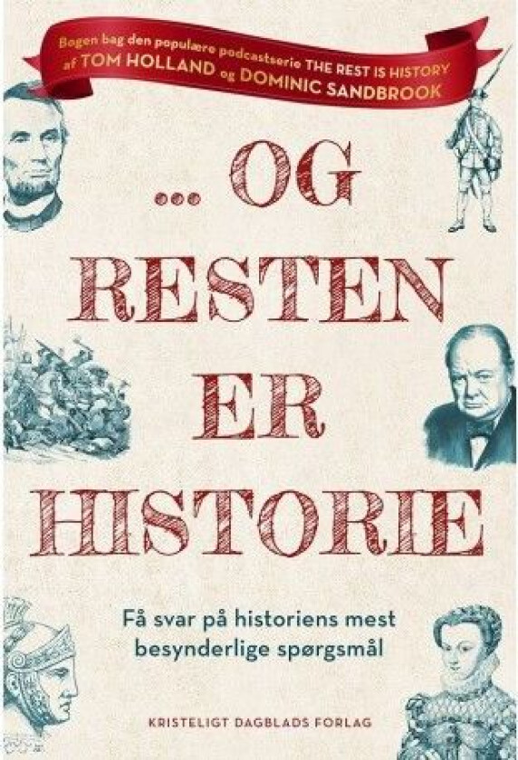 …Og resten er historie | Tom Holland og Dominic Sandbrook | Språk: Dansk