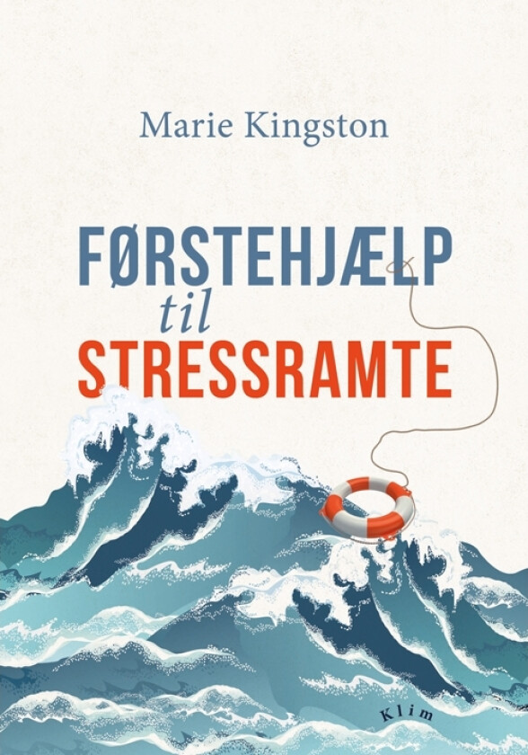 Førstehjelp for stressede | Marie Kingston | Språk: Dansk