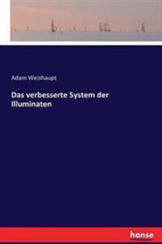 Das verbesserte System der Illuminaten