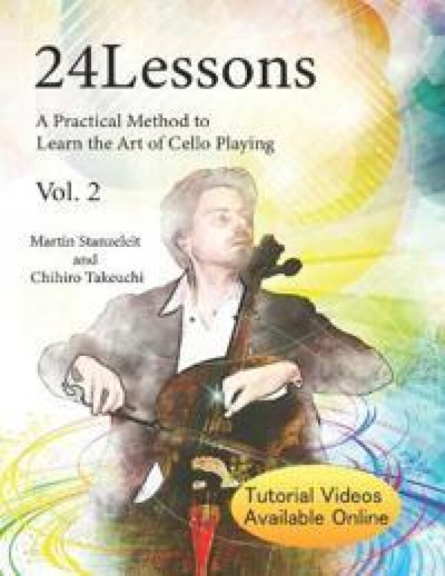 24 Lessons A Practical Method to Learn the Art of Cello Playing Vol.2