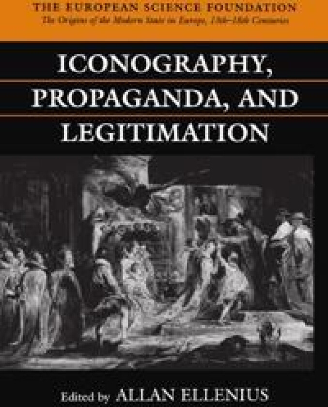 Iconography, Propaganda, and Legitimation