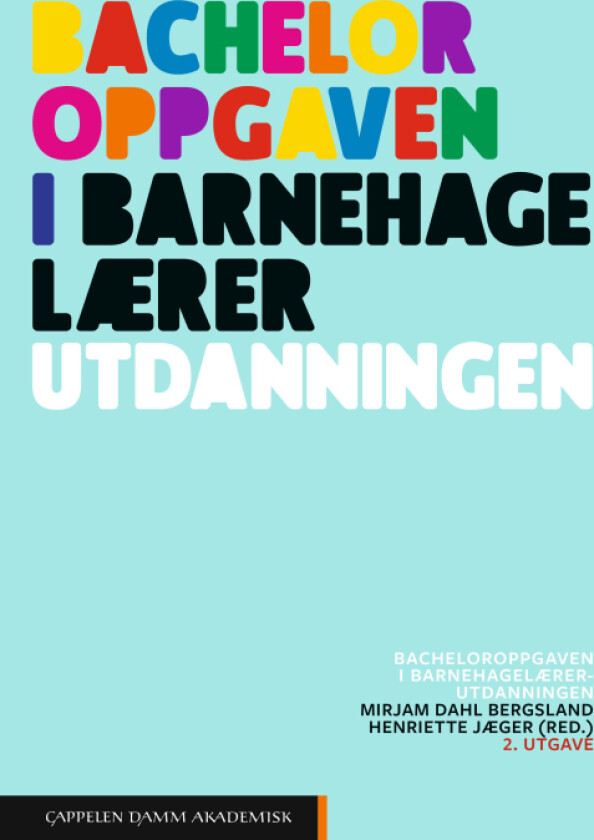Bacheloroppgaven i barnehagelærerutdanningen