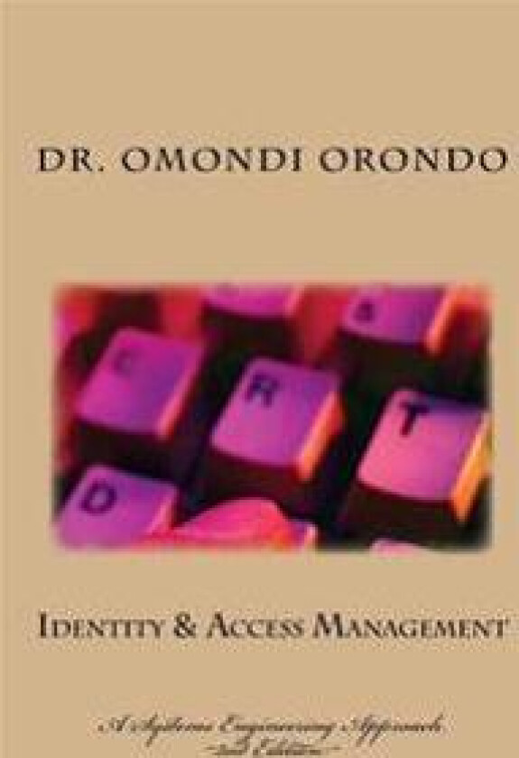 Identity & Access Management: A Systems Engineering Approach