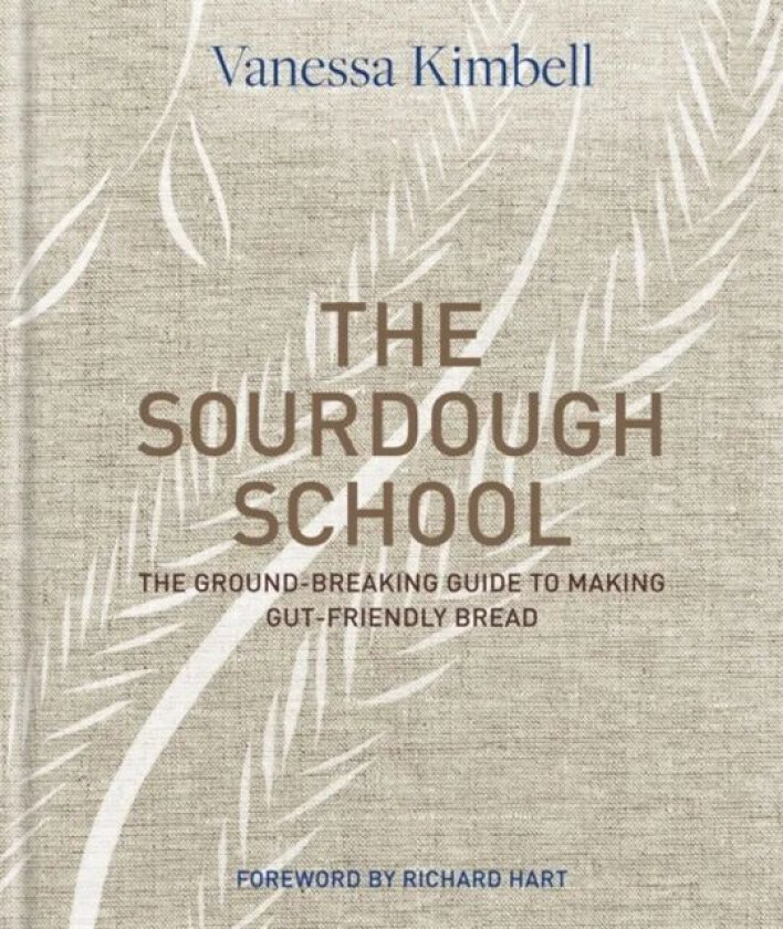 The Sourdough School av Vanessa Kimbell