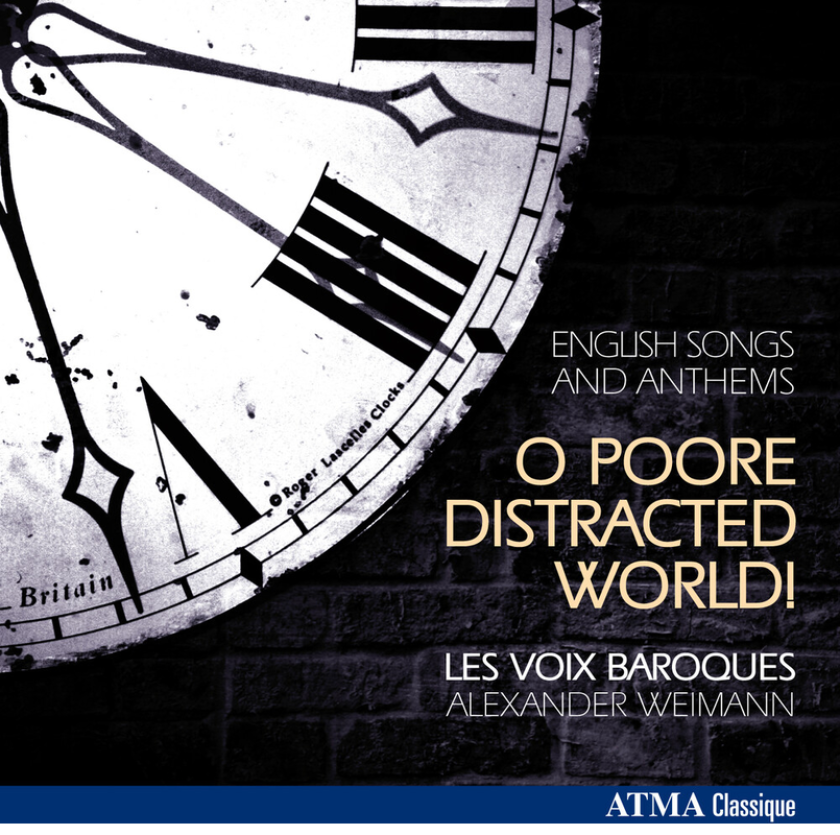 Alexander Weimann, John Blow, John Milton, Martin Peerson, Robert Ramsey, Thomas Lupo, Thomas Weelkes, William Croft O Poore Distracted World: English Songs & Anthems CD