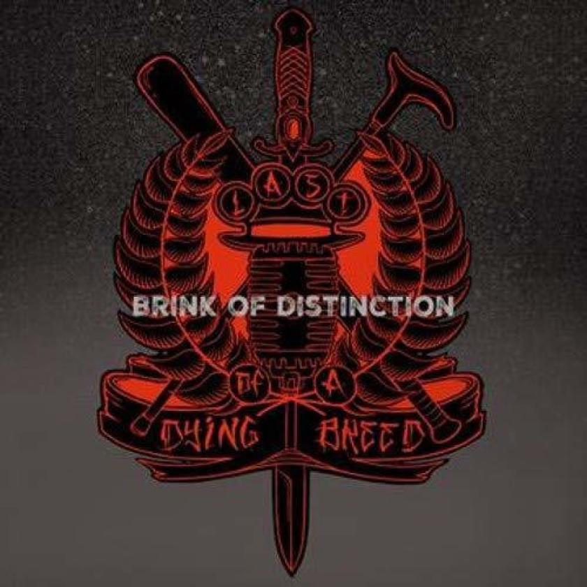 Last Of A Dying Breed (load B) Brink Of Distinction CD