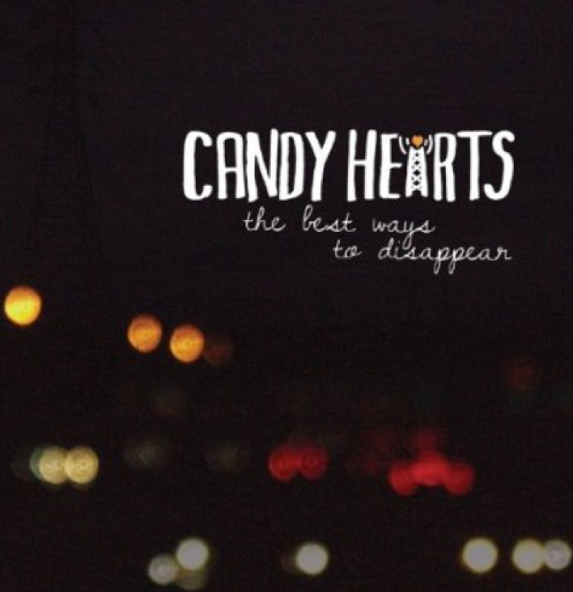 Candy Hearts Best Ways To Disappear CD