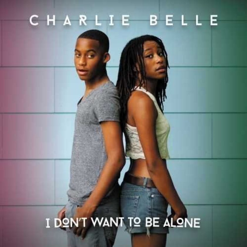 Charlie Belle I Don't Want To Be Alone CD