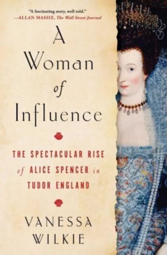 A Woman of Influence av Vanessa Wilkie